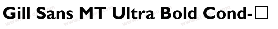 Gill Sans MT Ultra Bold Cond字体转换
